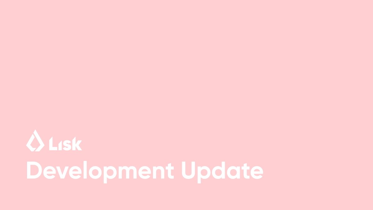 Image for the Tweet beginning: 🚀👷 Another Lisk development update