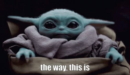 Baby Yoda This Is The Way GIF