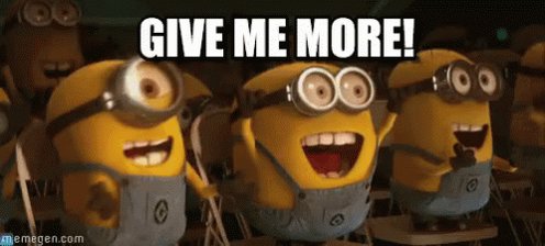 Give Me More - Despicable Me GIF