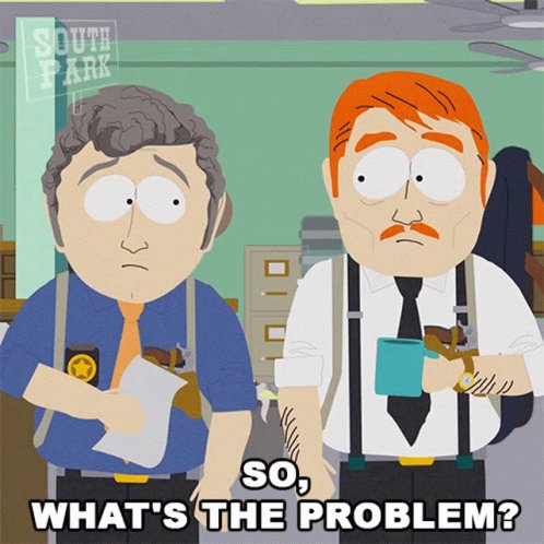 So Whats The Problem Sergeant Harrison Yates GIF