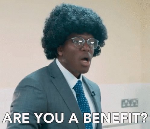 Are You A Benefit Welfare GIF