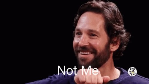 Paul Rudd Not Me GIF