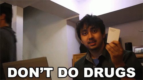 Dont Do Drugs Paul GIF