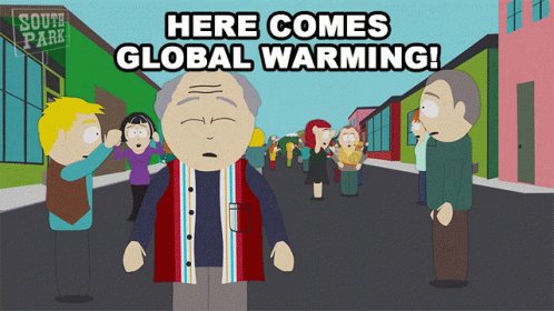 Here Comes Global Warming South Park GIF