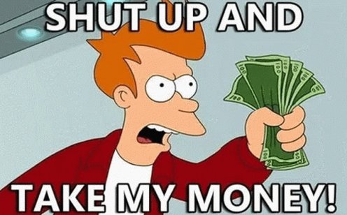 Shut Up And Take My Money Futurama GIF