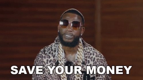 Save Your Money Gucci Mane GIF