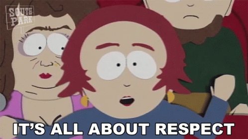 Its All About Respect Stan Marsh GIF