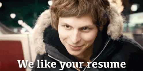 We Like Your Resume GIF