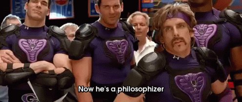 No He'S A Philosophizer GIF