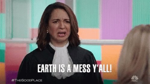 Earth Mess The Good Place D...