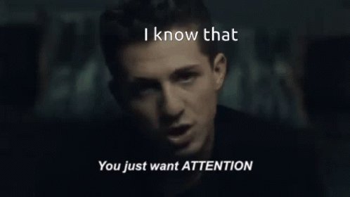 You Just Want Attention Charlie Puth GIF