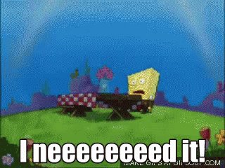 Need It GIF