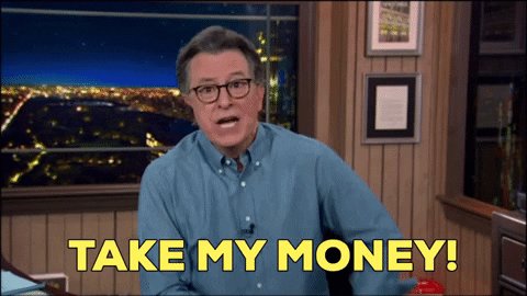 Stephen Colbert Take My Money GIF by The Late Show With Step