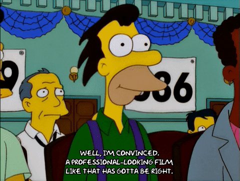 Animated gif from the simpsons with caption, “Well, I’m 