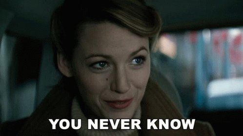 You Never Know Blake Lively GIF