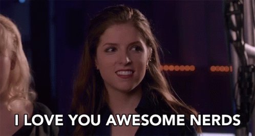 I Love You Awesome Nerds Beca GIF