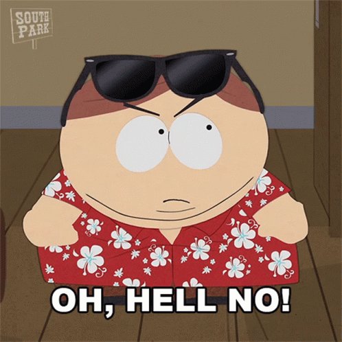 Oh Hell No Eric Cartman GIF