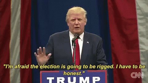 Trump - Election Rigged GIF