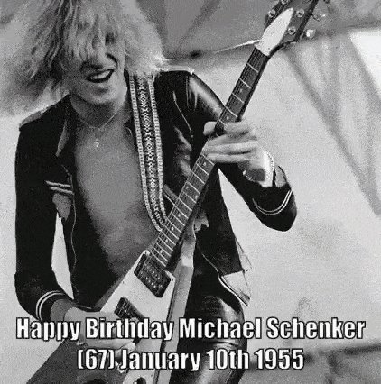 Happy Birthday Michael Schenker 67  2022/ /10  