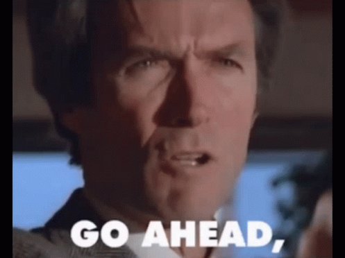 Make My Day Clint Eastwood GIF