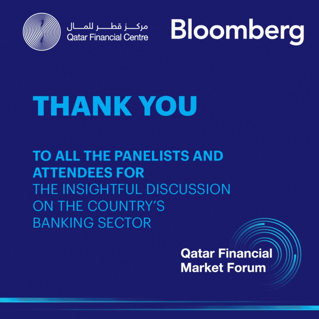 Thank you for the information. It's great to hear that the Qatar Financial Market Forum was a #productive event and that discussions on the current state of the country's #bankingsector were had. @QFCAuthority 
