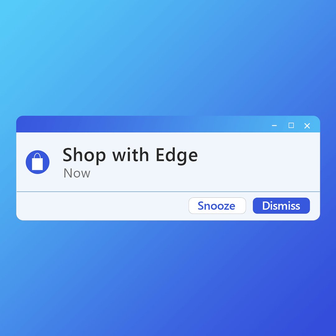 Microsoft Edge on Twitter "Happy Shop with Edge day to those who celebrate (which is every day)"