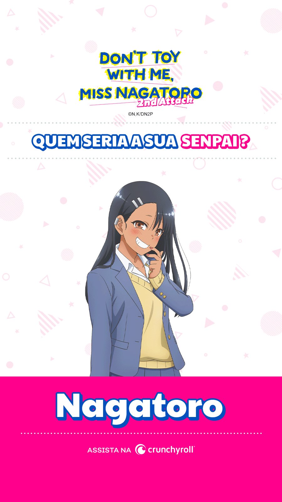 DON'T TOY WITH ME, MISS NAGATORO Um Convite do Senpai - Assista na  Crunchyroll