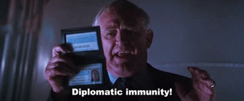 Diplomatic Immunity Lethal ...