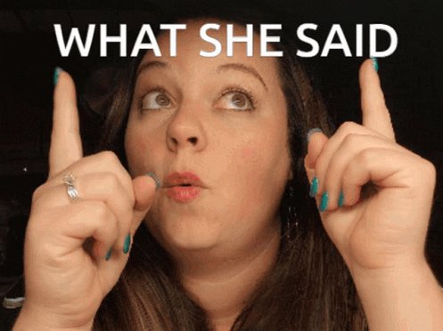 What She Said Tracey Matney GIF