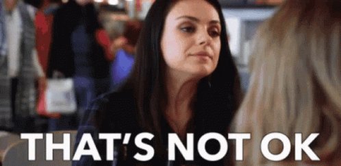 Thats Not Ok Mila GIF