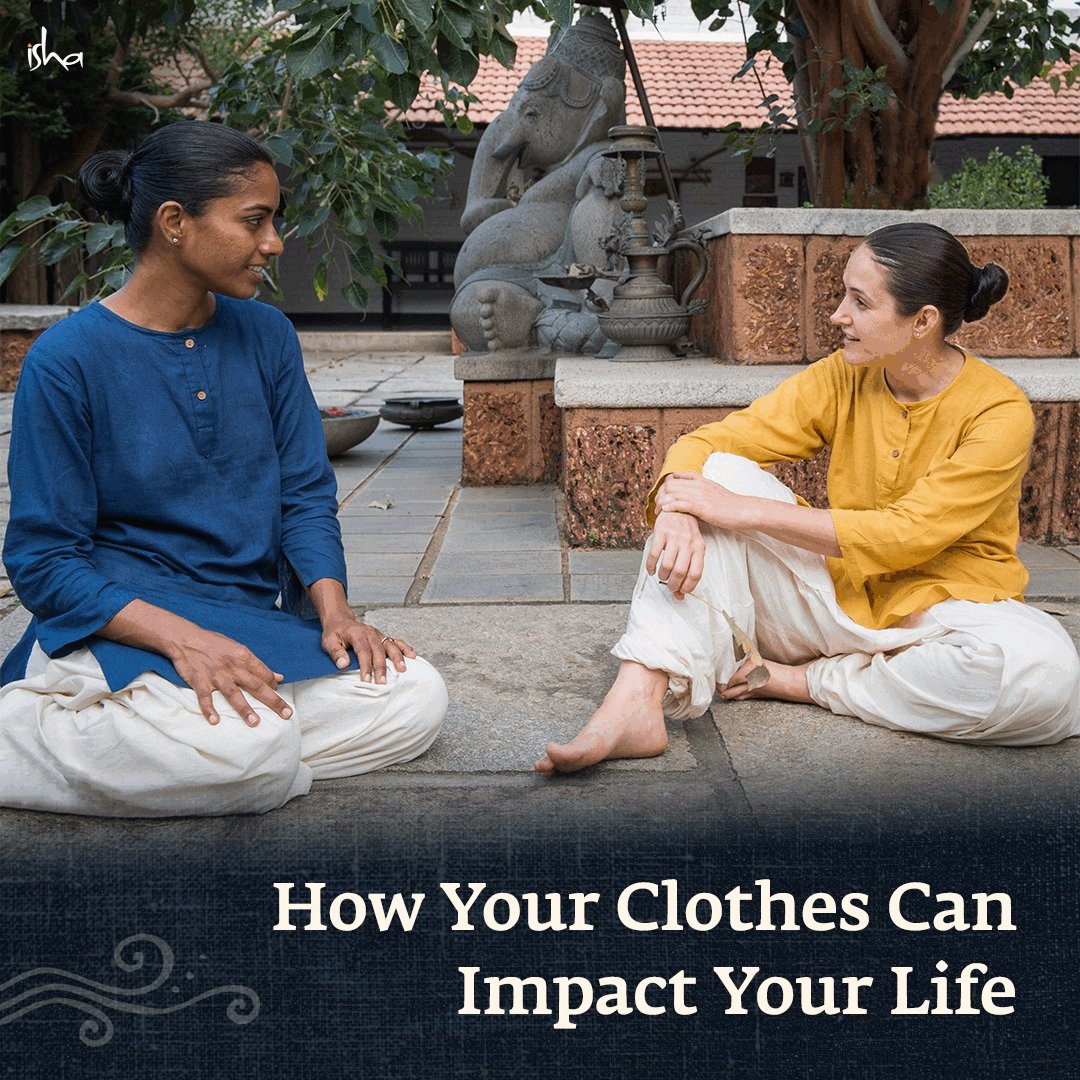 Isha Foundation on X: Making a switch to #organicclothing made of natural  fibers is extremely beneficial due to its far-reaching positive effects on  one's body, mind, & energy. It can help you