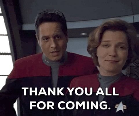 Thank you all for coming. (written over Captain Janeway and 