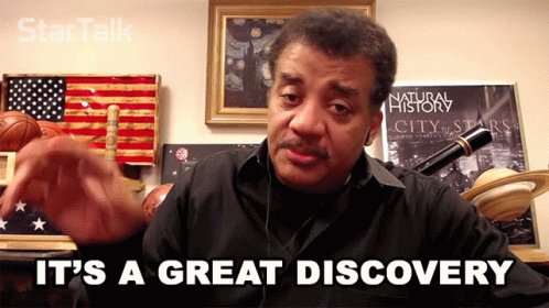 Its A Great Discovery Neil Degrasse Tyson GIF