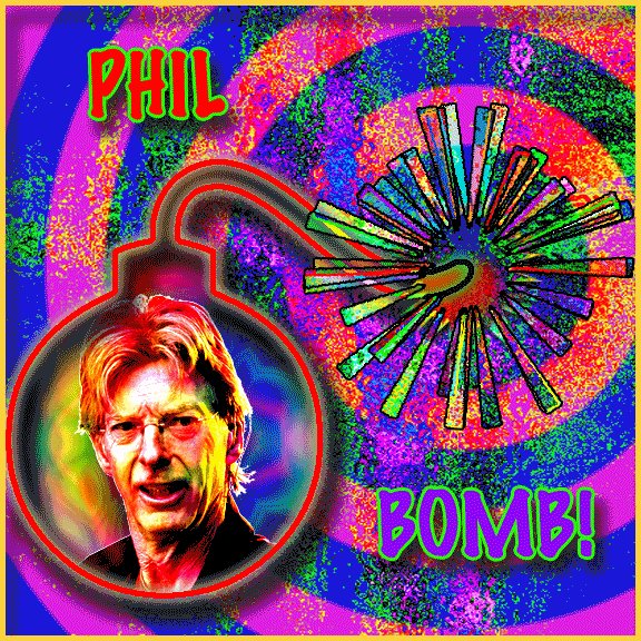 Happy Birthday Phil Lesh!  83 and still dropping bombs 