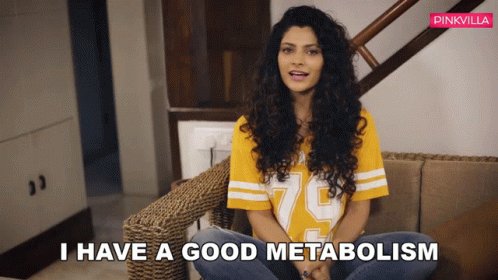 I Have A Good Metabolism Sa...