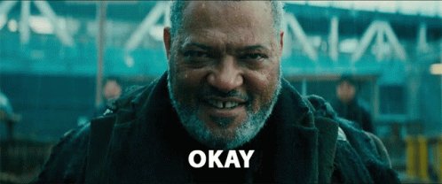 Okay Laurence Fishburne GIF