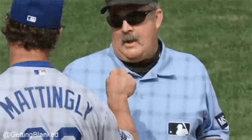 Umpire Youre Out GIF