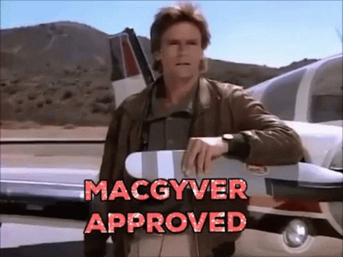 Macgyver Approved Macgyver GIF