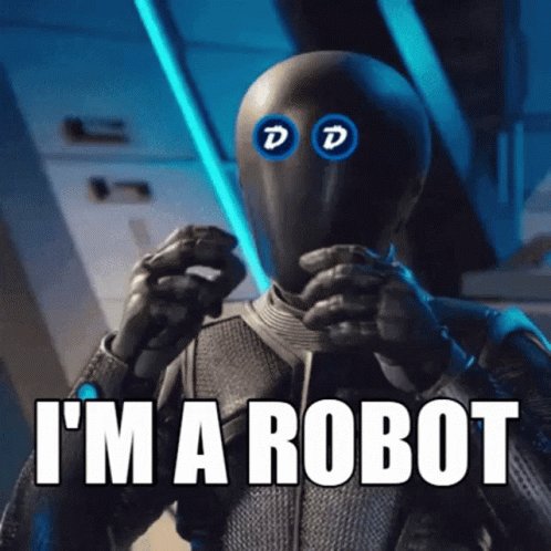 Im A Robot Robot GIF