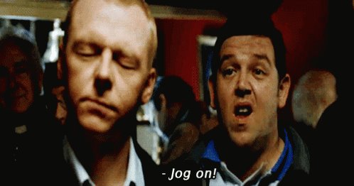 Jog On Hot Fuzz GIF