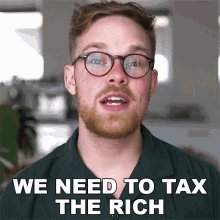 We Need To Tax The Rich Gre...