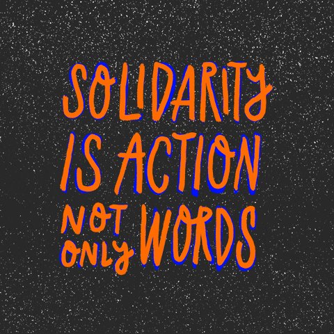 Solidarity is action not ju...