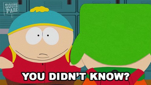 You Didnt Know Eric Cartman...