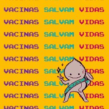 Vacinas Salvam Vidas Todos ...