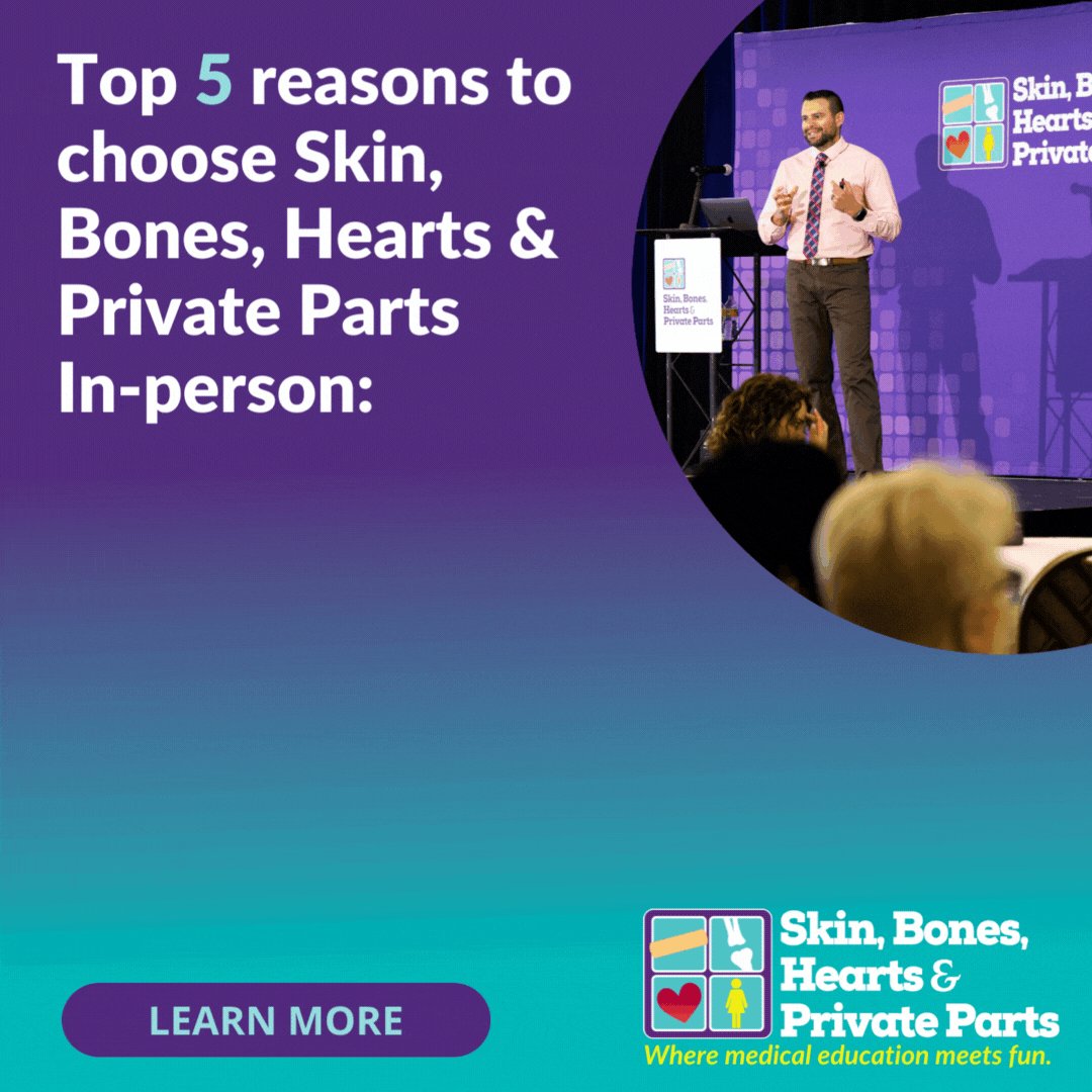 Where Medical Education Meets Fun  Skin, Bones, Hearts & Private